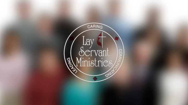 Lay Servant Ministries Classes