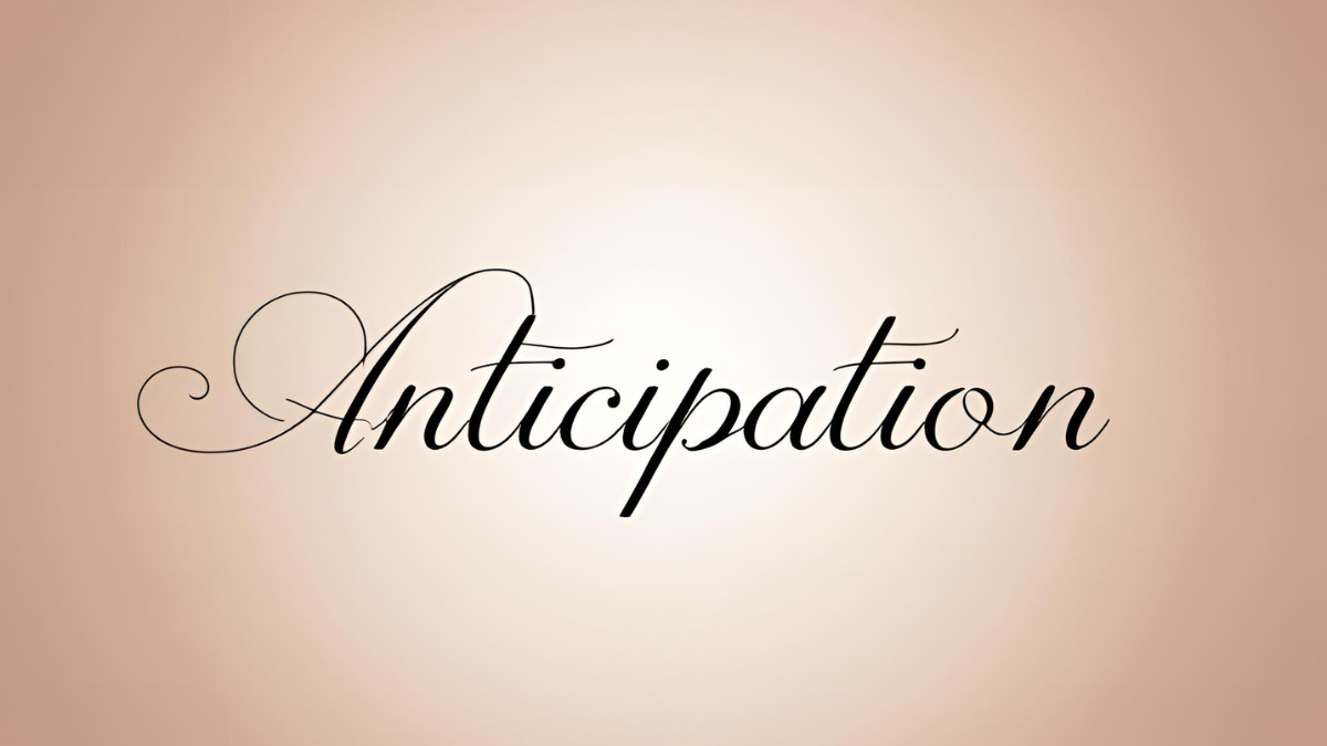 The Capital Connection: Anticipation! Anticipation!